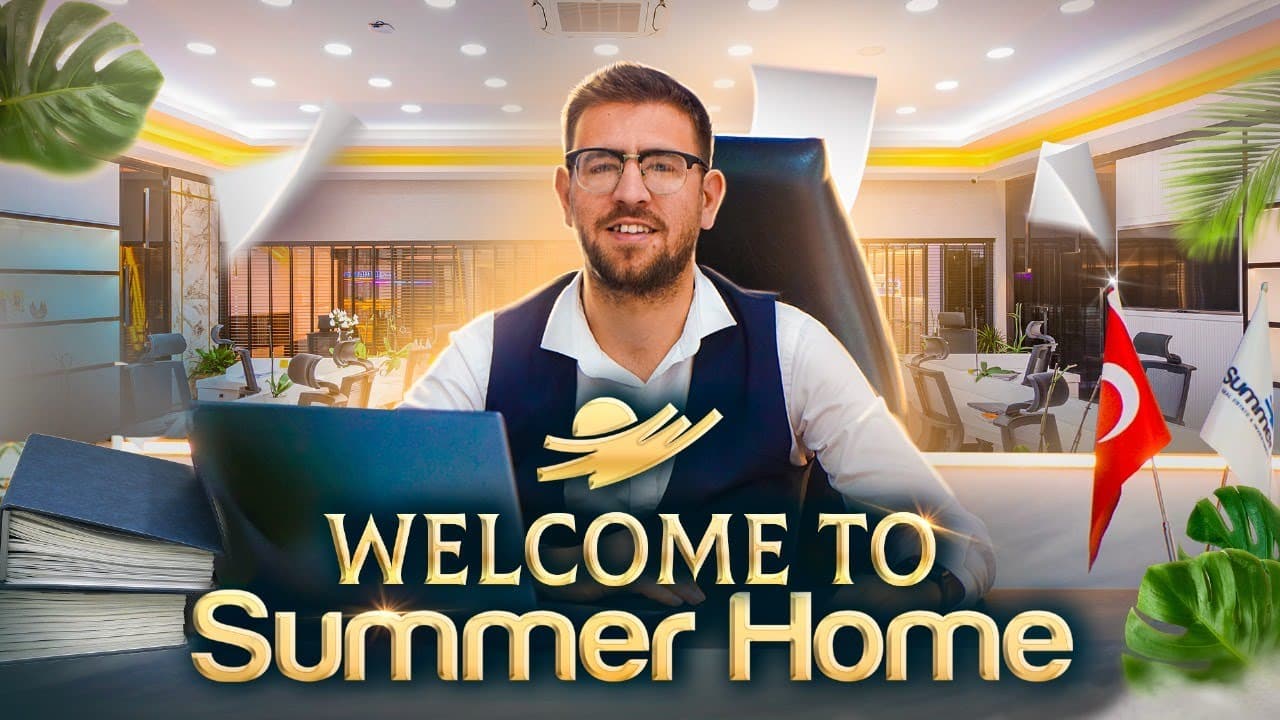 Güvendiğimiz: Summer Home Gayrimenkulde güvenilir ortağınız